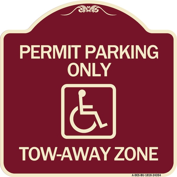 Signmission Accessible Permit Parking Tow-Away Zone W/ Heavy-Gauge Aluminum Sign, 18" x 18", BU-1818-24354 A-DES-BU-1818-24354 - main